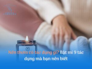 Nến thơm có tác dụng gì?